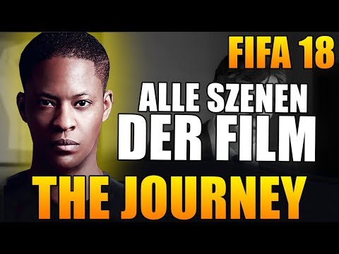 FIFA 18: THE JOURNEY 2 - DER FILM 🔥😱 | ALLE SZENEN | DEUTSCH