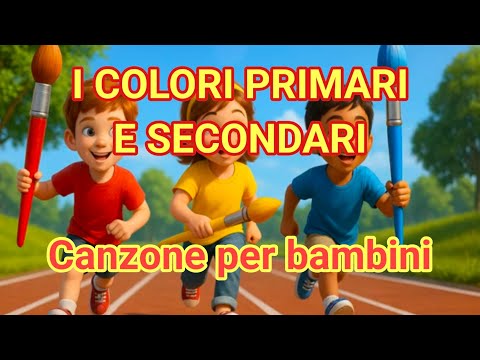COLORI PRIMARI E SECONDARI - Canzone per bambini