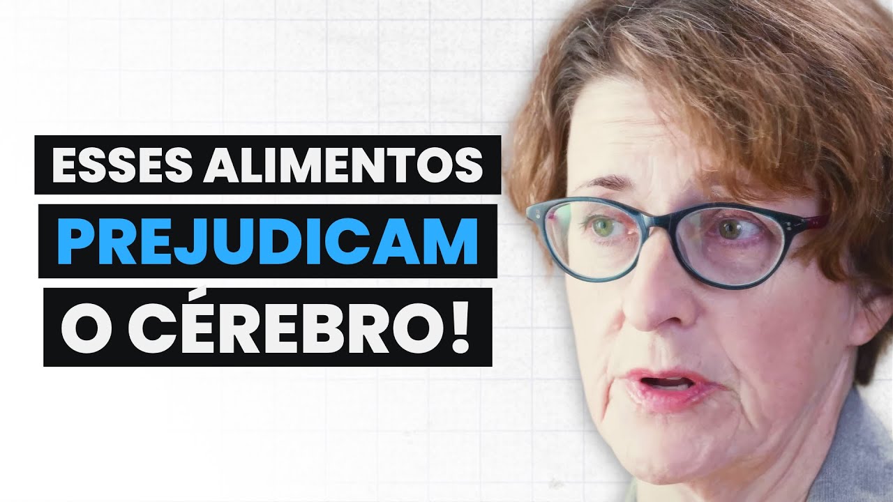 Psiquiatra de Harvard REVELA os Piores Alimentos para a Saúde Mental (COMA ISSO) | Dra. Georgia Ede