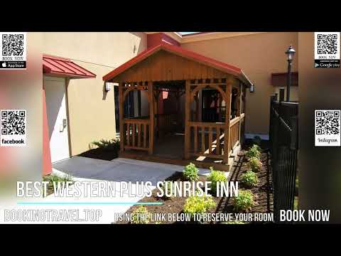 Best Western Plus Sunrise Inn