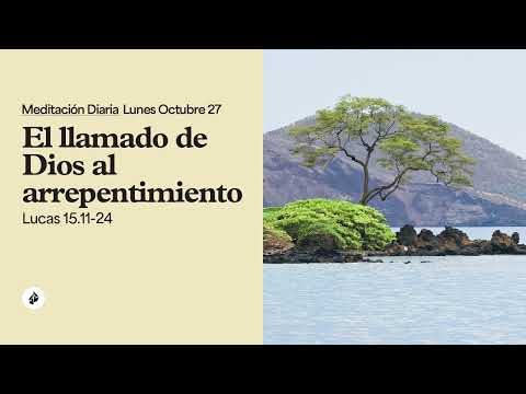 El llamado de Dios al arrepentimiento – Meditación Diaria