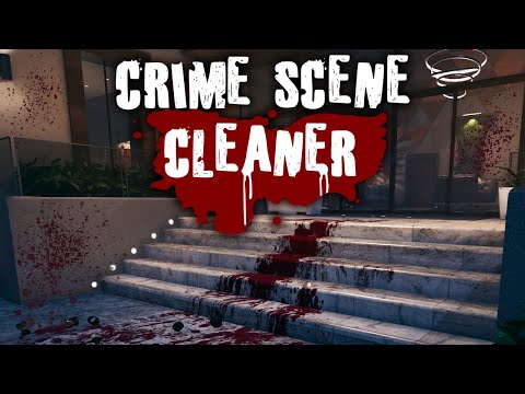 Crime Scene Cleaner - Blood, Sweat, And Power Washing