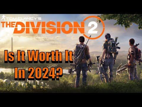 Is The Division 2 Worth It In 2024? (Review)