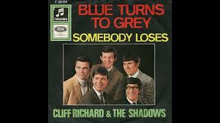 Cliff Richard &amp; The Shadows - Blue Turns To Grey