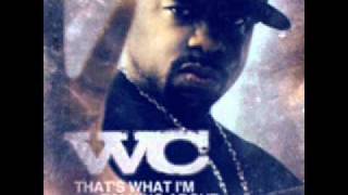 WC - Stickin' To The Script (feat. Tha Dogg Pound, Bad Lucc)