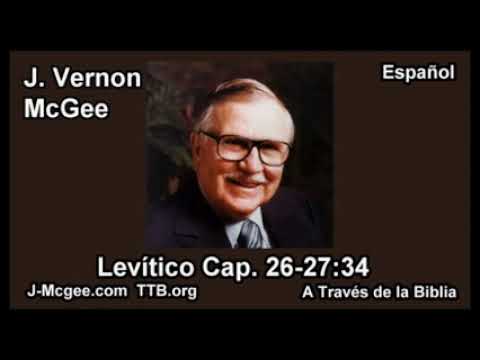 LEVÍTICO 26-27:34 - ESTUDIANDO LA BIBLIA CON ( J Vernon Mcgee)