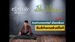 Download lagu Subhanakallah - Abdullah ta'lab - Instrumental Gambus Jalsa tanpa vokal (Zafin) mp3