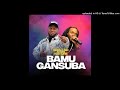 Ghali Gh Ft Nature Bamu Gansuba Prod By Nature