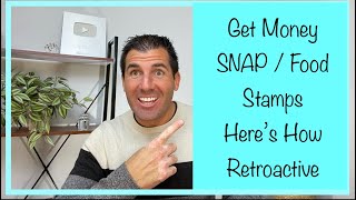 Get Your Money Back! SNAP / Food Stamps - Here’s How…