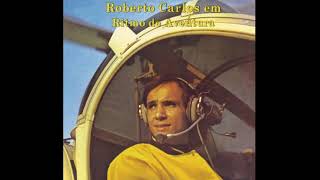 Roberto Carlos - É Tempo de Amar (1967)