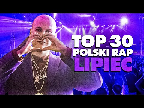 TOP 30 POLSKI RAP/TRAP - LIPIEC 2023