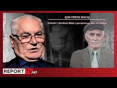 E akuzuan për vrasjen e Bardhok Bibës, kalvari i burgjeve të Gjin Frrok Macajt l DOSJA K
