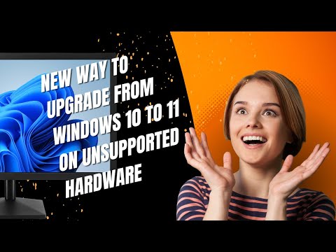 Newest Way To Upgrade From Windows 10 to 11 on Unsupported Hardware