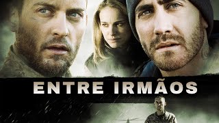 Entre Irmãos // 🎬⭐️Cinemateca