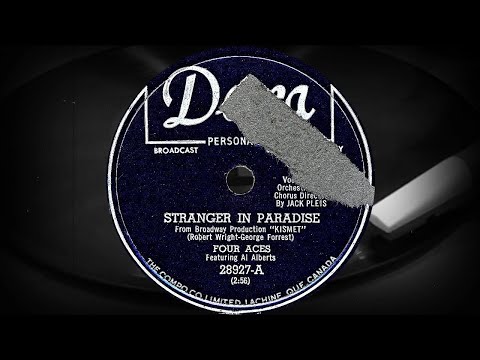 STRANGER IN PARADISE - FOUR ACES Featuring Al Alberts, Orchestra Directed By JACK PLEIS (1953)