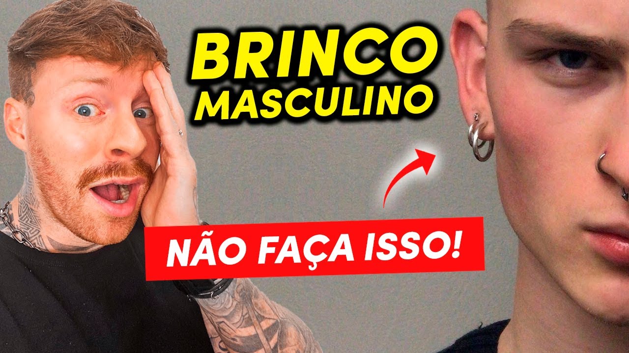 Watch Now 4 GAFES ao usar BRINCO MASCULINO que DESTROEM nosso Visual | Como Usar Brinco Masculino 4 GAFES ao usar BRINCO MASCULINO que DESTROEM nosso Visual | Como Usar Brinco Masculino
