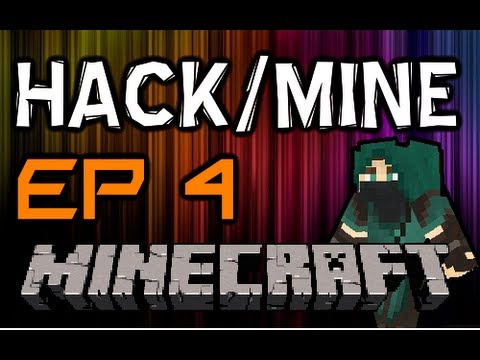 Hack/Mine - Let's Play! Ep 4 (Er...Plan B!)
