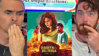 Haseen Dillruba  Trailer REACTION!! | Taapsee Pannu, Vikrant Massey