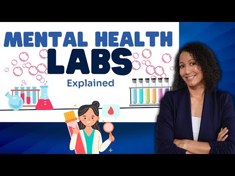 Basic Labs for Mental Health Assessment