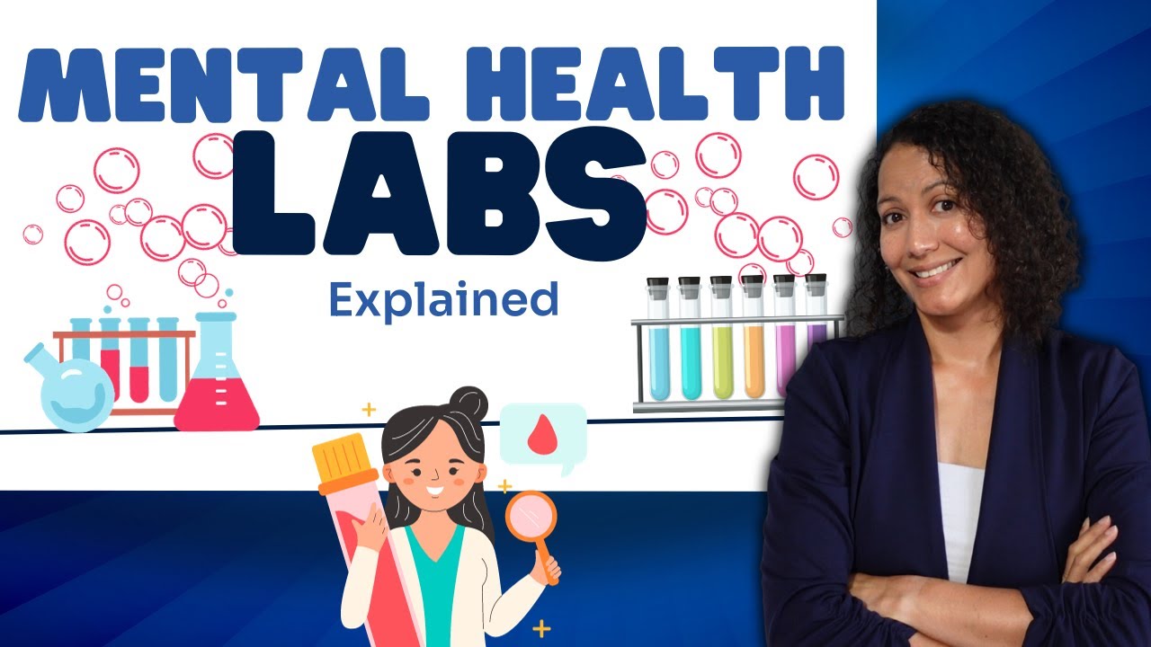 Basic Labs for Mental Health Assessment