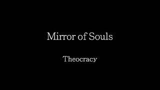 Theocracy - Mirror of Souls (Collage with lyrics)