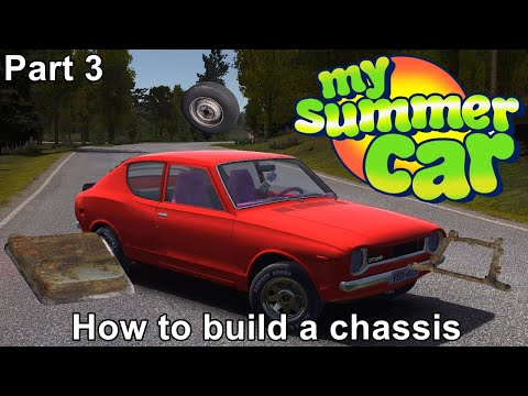 My Summer Car Gameplay / How To Build A Chassis / Part 3