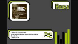 Deepswing & Redsoul Spootlight ft Donna Washington - Celebrate!