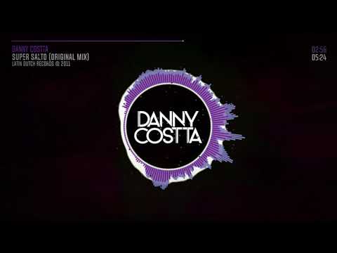 Super Salto (Original Mix) - Danny Costta