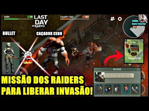 ●COMO MATAR O CAÇADOR CEGO! MISSÃO DOS RAIDERS PARA LIBERAR INVASÃO👁Last Day On Earth