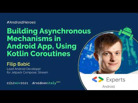 Filip Babić - Building Asynchronous Mechanisms in Android App, Using Kotlin Coroutines