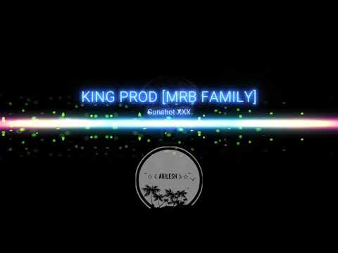 KING PROD [MRB FMY]  -   GUNSHOT Xxx