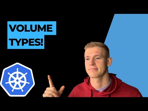 Kubernetes Storage | Types of Volumes