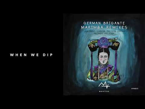 Premiere: German Brigante - Marimba (Santiago Garcia Remix) [Manitox]