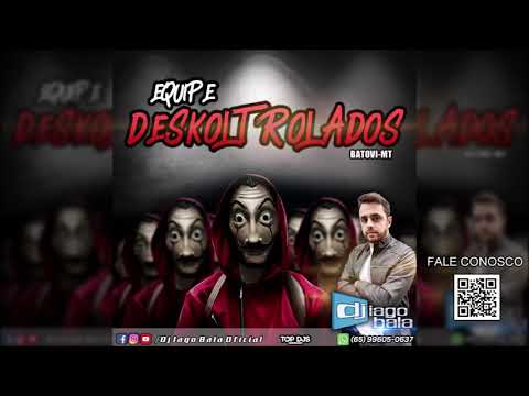 CD EQUIPE DESKOLTROLADOS DE BATOVI-MT VOLUME 2 - DJ IAGO BALA