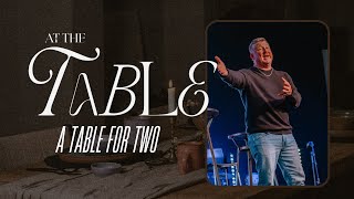 AT THE TABLE - A Table for Two