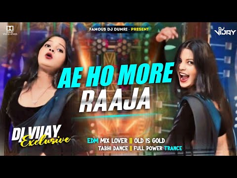 Ae Ho More Raaja Bhojpurri Song Edm Dance Mix Dj Vijay Remix