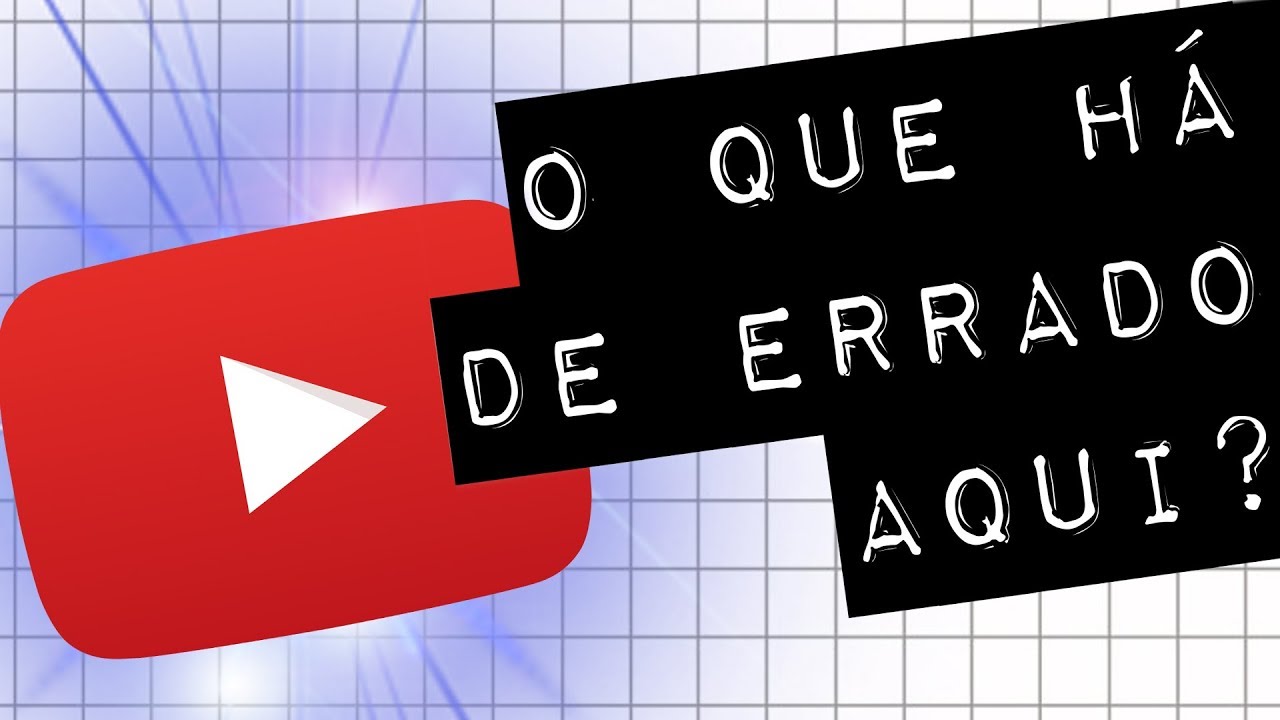 O QUE HÁ DE ERRADO COM O YOU TUBE? #meteoro.doc