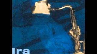 Ira Sullivan - It Was A Very Good Year