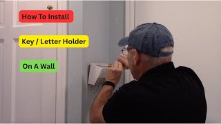 How to install a key holder on drywall