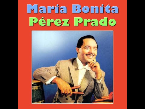 María Bonita - Damaso Pérez Prado