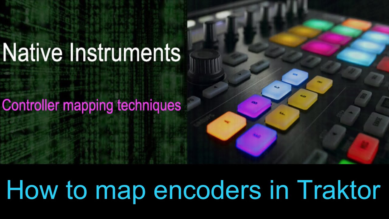 How to map Encoders in Traktor