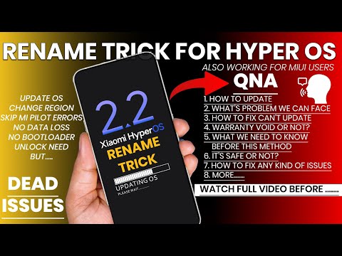 Rename Trick for HyperOS 2.2 : Change ROM Region, Upgrade, Fix Mi Piolet Errors Without BT Unlock