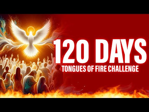 120-Days Tongues of Fire Challenge | Prayer Of Protection Sending Evil Arrows Back To Sender Prayer