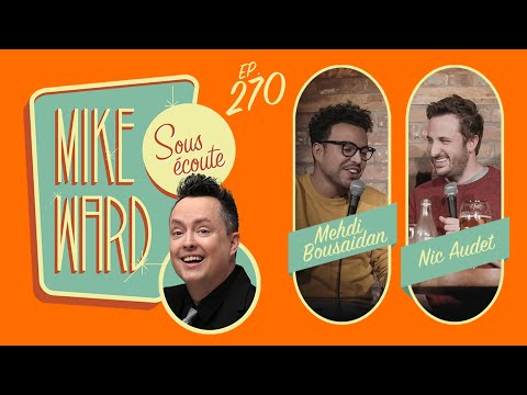 #270 - Mehdi Bousaidan et Nic Audet