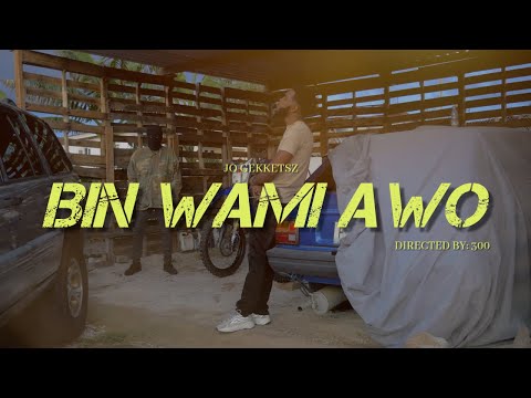 JO Gekketsz - Bin wami awo  [Official Video]