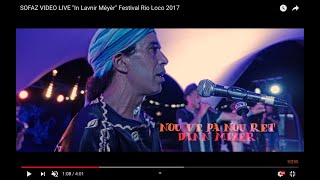 Sofaz - Rio Loco 2017 - In Lavnir Méyèr
