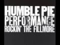 Humble Pie - I'm Ready - (Performance: Rocking the Fillmore ,May, 1971)