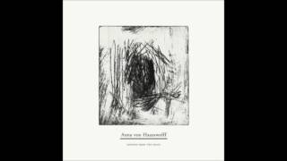 Anna Von Hausswolff - Singing From The Grave