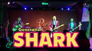 The Hell Yeah Babies &quot;Generation Shark&quot; - Live with Lyrics