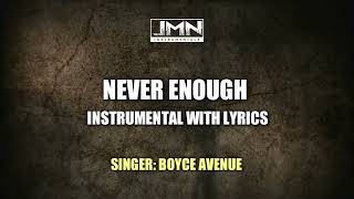 Never Enough - Instrumental by Boyce Avenue | JMN Instrumental